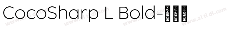 CocoSharp L Bold字体转换